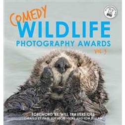 Comedy Wildlife Photography Awards Vol. 3 (Hardcover, 2019)