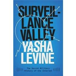 Surveillance Valley (Häftad)