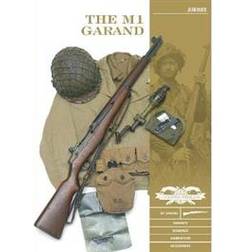 M1 Garand: Variants, Markings, Ammunition, Accessories (Inbunden, 2019)