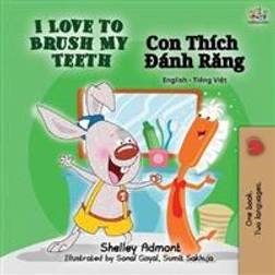 I Love to Brush My Teeth (English Vietnamese Bilingual Book) (Paperback, 2019)