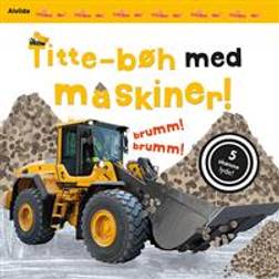 Titte-bøh med maskiner! Papbog med 5 skønne lyde (Hæftet)