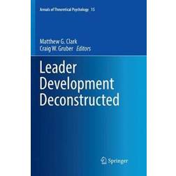 Leader Development Deconstructed (Geheftet, 2018)