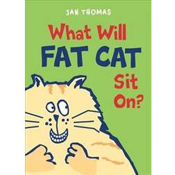 What Will Fat Cat Sit On? (Inbunden, 2018)