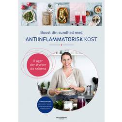 Boost din sundhed med antiinflammatorisk kost (Indbundet, 2019)
