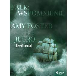 Falk: wspomnienie, Amy Foster, Jutro (E-Book, 2019)