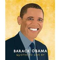 Barack Obama: Quotes to Live By (Hardcover, 2019)