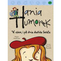 Hania Humorek. W osiem i pół dnia dookoła świata (E-Book, 2019)