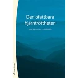 Den ofattbara hjärntröttheten (Häftad)