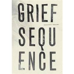 Grief Sequence (Paperback, 2019)