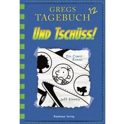 Gregs Tagebuch 12 - Und tschüss! (Hardcover)