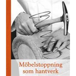Möbelstoppning som hantverk (Häftad)
