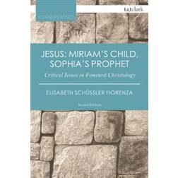 Jesus: Miriam's Child, Sophia's Prophet (Paperback, 2016)