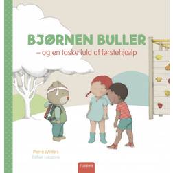 Bjørnen Buller: og en taske fuld af førstehjælp (Indbundet, 2020)