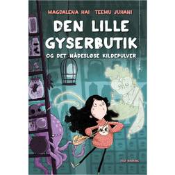 Den lille gyserbutik og det nådesløse kildepulver (Indbundet, 2020)