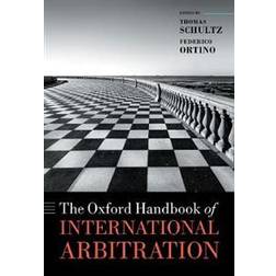 The Oxford Handbook of International Arbitration (Inbunden, 2020)