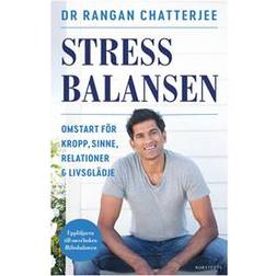 Stressbalansen: Omstart för kropp, sinne, relationer & livsglädje (E-bok, 2020)