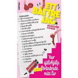 Ett bättre jag: hur självhjälp (inte) förändrade mitt liv (Häftad)