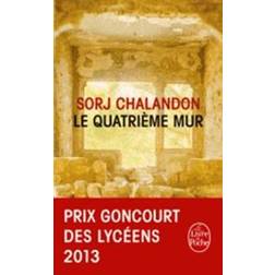 Le quatrieme mur (Prix Goncourt des lyc\eens 2013) (Paperback, 2014)