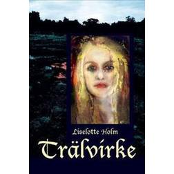 Trälvirke (Paperback, 2019)