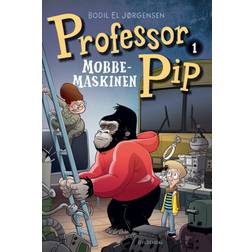 Professor Pip 1 - Mobbemaskinen (Indbundet, 2019)