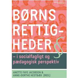 Børns rettigheder: i socialfagligt og pædagogisk perspektiv (Hæftet, 2020)