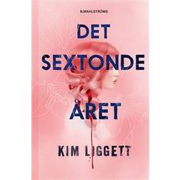 Det sextonde året (Inbunden)