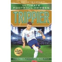 Trippier (Ultimate Football Heroes - International Edition) - includes the World Cup Journey! (Paperback, 2018)