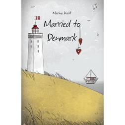 Married to Denmark (Hæftet, 2020)