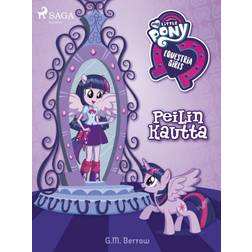 My Little Pony - Equestria Girls Peilin kautta (E-bok, 2020)