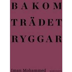Bakom trädet ryggar (Häftad)