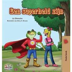 Een superheld zijn (Hardcover, 2019)