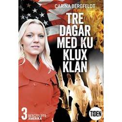 Bergfeldts Amerika S2A3 Tre dagar med Ku Klux Klan (E-bok, 2019)