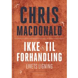 Ikke til forhandling - livets ligning (Lydbog, MP3, 2020)