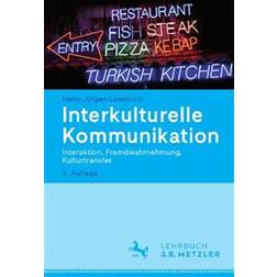 Interkulturelle Kommunikation: Interaktion, Fremdwahrnehmung, Kulturtransfer (Geheftet, 2016)