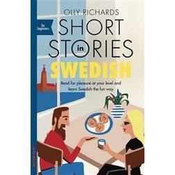 Short Stories in Swedish for Beginners (Häftad, 2020)