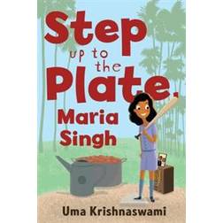 Step Up to the Plate, Maria Singh (Hardcover, 2017)