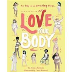 Love Your Body (Inbunden, 2020)