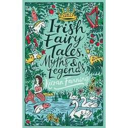Irish Fairy Tales, Myths and Legends (Paperback, 2020)
