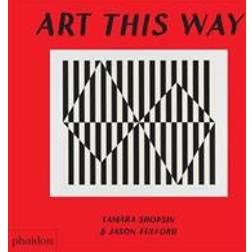 Art This Way (Hardcover, 2019)