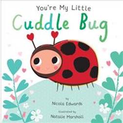 You're My Little Cuddle Bug (Hardcover, 2018)