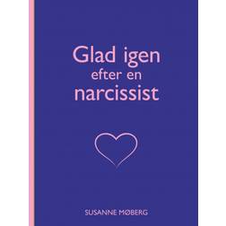 Glad igen efter en narcissist (Lydbog, MP3, 2020)