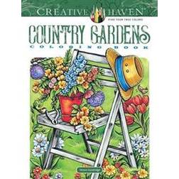 Creative Haven Country Gardens Coloring Book (Paperback, 2020)