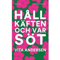 Håll käften och var söt (E-bok, 2020)