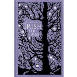 The Anthology of Irish Folk Tales (Hardcover, 2020)