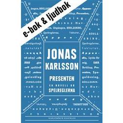 Presenten: En novell ur Spelreglerna (E-bok, 2011)
