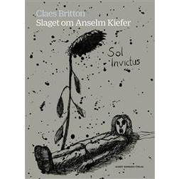 Slaget om Anselm Kiefer (E-bok, 2016)