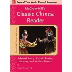 McGraw-Hill's Classic Chinese Reader (Paperback, 2013)