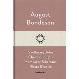 Skollärare John Chronschoughs memoarer från hans första lärartid (E-bok)