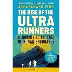 The Rise of the Ultra Runners (Häftad)