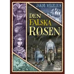 Den falska rosen (Inbunden)